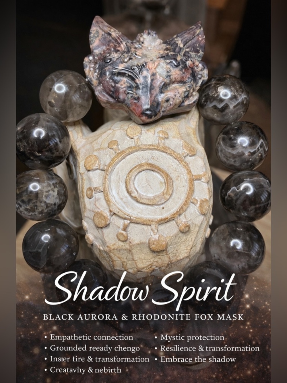 Shadow Spirit
Black Aurora 13mm with Rhodonite Fox Mask